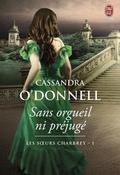 Sans orgueil ni préjugé (Les soeurs Charbrey #1) by Cassandra O'Donnell