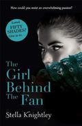 The Girl Behind the Fan by Stella Knightley