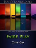 Faire Play (Love's Landscapes) by Chris Cox