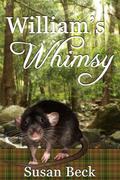 William's Whimsy (Love's Landscapes) by Beck Mitchell
