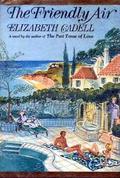 The Friendly Air by Elizabeth Cadell