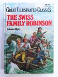 The Swiss Family Robinson by Eliza Gatewood Warren, Johann David Wyss