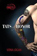 Tats of Honor by Vona Logan