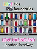 Love Has No End (Don't Read in the Closet Events) by Jonathan Treadway