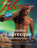 Northern Fires (Alaskan Heat #5) by Jennifer LaBrecque