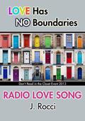 Radio Love Song (Don't Read in the Closet Events) by J. Rocci