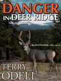 Danger in Deer Ridge (Blackthorne, Inc. #4) by Terry Odell
