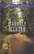 Wrongly Accused (SWAT: Top Cops #1) by Laura Scott