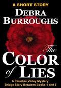The Color of Lies by Debra Burroughs