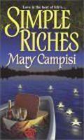 Simple Riches by Mary Campisi