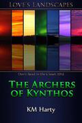 The Archers of Kynthos (Love's Landscapes) by K.M. Harty