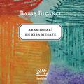 Aramızdaki En Kısa Mesafe by Barış Bıçakçı