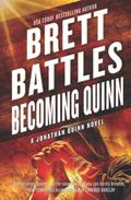 Becoming Quinn by Brett Battles, Scott Brick