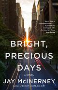 Bright, Precious Days (The Calloway Trilogy #3) by Jay McInerney