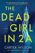 The Dead Girl in 2A by Carter Wilson