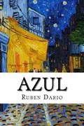 Azul... by Rubén Darío