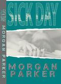 Sick Day by Morgan Parker