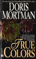 True Colors by Doris Mortman