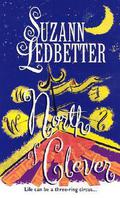 North of Clever (Hannah Garvey Mystery #3) by Suzann Ledbetter