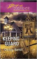 Keeping Guard by Christy Barritt