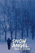 Snow Angel (Gay Youth Chronicles #2) by Mark A. Roeder