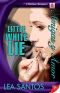 Little White Lie (Amigas y Amor #1) by Lea Santos