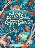 Anne of Green Gables by Kathleen Olmstead, L.M. Montgomery