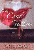 The Coal Tattoo by Silas House