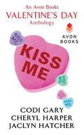 Kiss Me (Rock Canyon, Idaho #0.5) by Jaclyn Hatcher