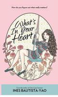 What's In Your Heart by Ines Bautista-Yao
