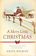 A Merry Little Christmas (Songs of the Season) by Anita Higman