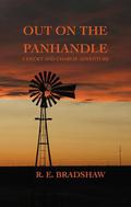 Out on the Panhandle by R.E. Bradshaw