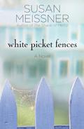 White Picket Fences by Bernadette Dunne