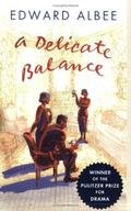 A Delicate Balance by Edward Albee
