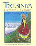 Tatsinda by Elizabeth Enright