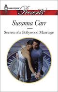 Secrets of a Bollywood Marriage by Susanna Carr