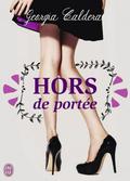 Hors de portée by Georgia Caldera