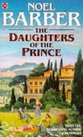 The Daughters Of The Prince by Noel Barber