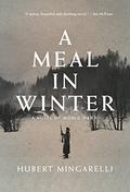 A Meal in Winter by Hubert Mingarelli