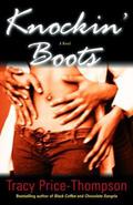 Knockin' Boots: A Novel by Tracy Price-Thompson