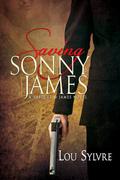 Saving Sonny James (Vasquez & James #4) by Lou Sylvre