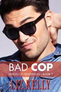 Bad Cop by Liz Kelly