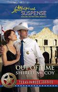 Out of Time by Shirlee McCoy