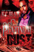 Platinum Dust  (Part One) by K.C. Blaze