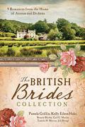 The British Brides Collection: 9 Romances from the Home of Austen and Dickens (Barbour Bride Collections) by Kelly Eileen Hake