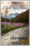 A Little Piece of Heaven by Staci Stallings