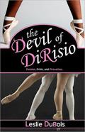 The Devil of DiRisio (Dancing Dream #2) by Leslie DuBois