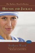 Hounds and Jackals by Barbara Wood