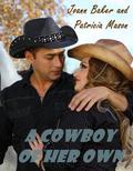 A Cowboy of Her Own by Joann Baker, Patricia Mason