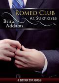 Surprises (Romeo Club #1) by Brita Addams